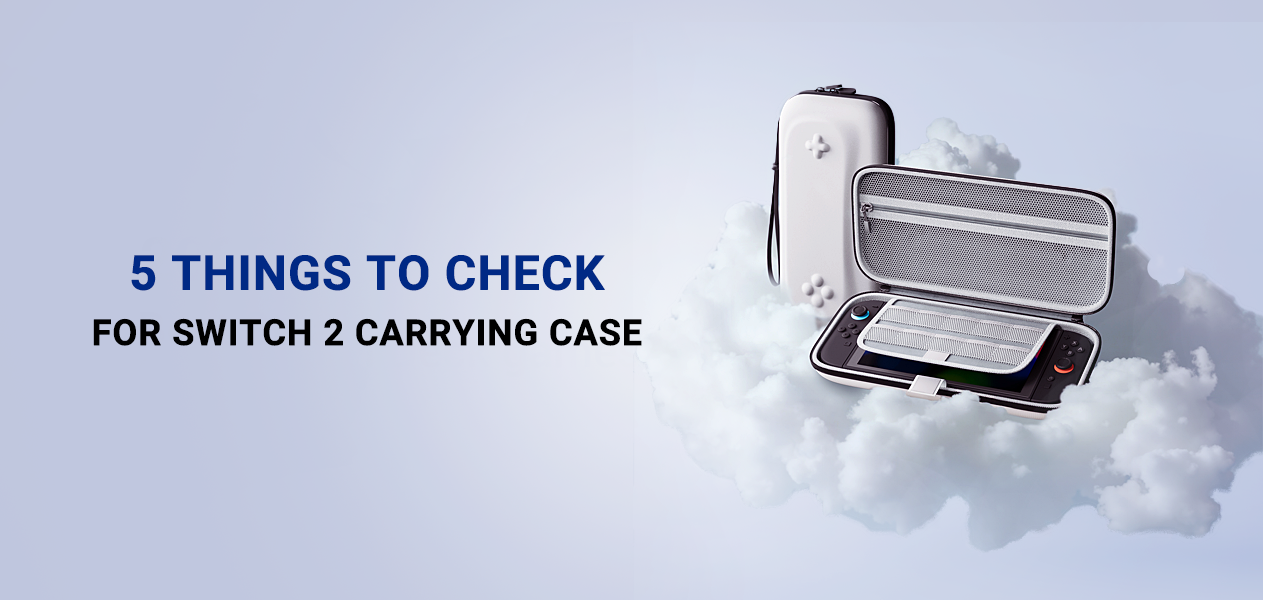 5 Things To Check Before Getting a Nintendo Switch Carrying Case