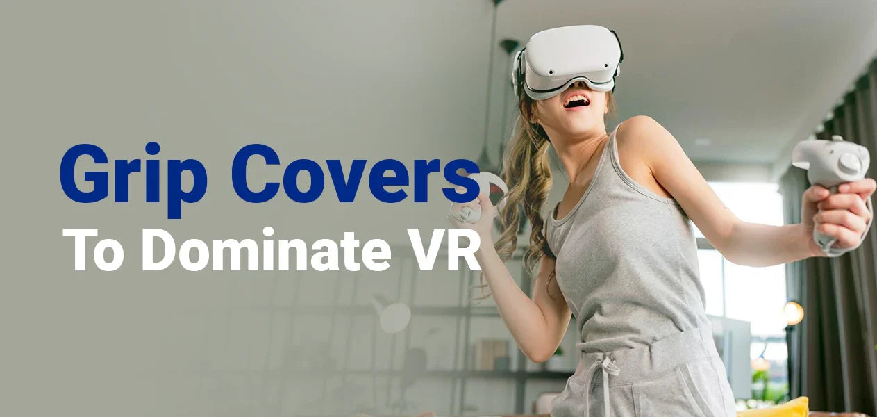 Upgrade Your Oculus Quest 2 Gameplay with Killer Grips Covers