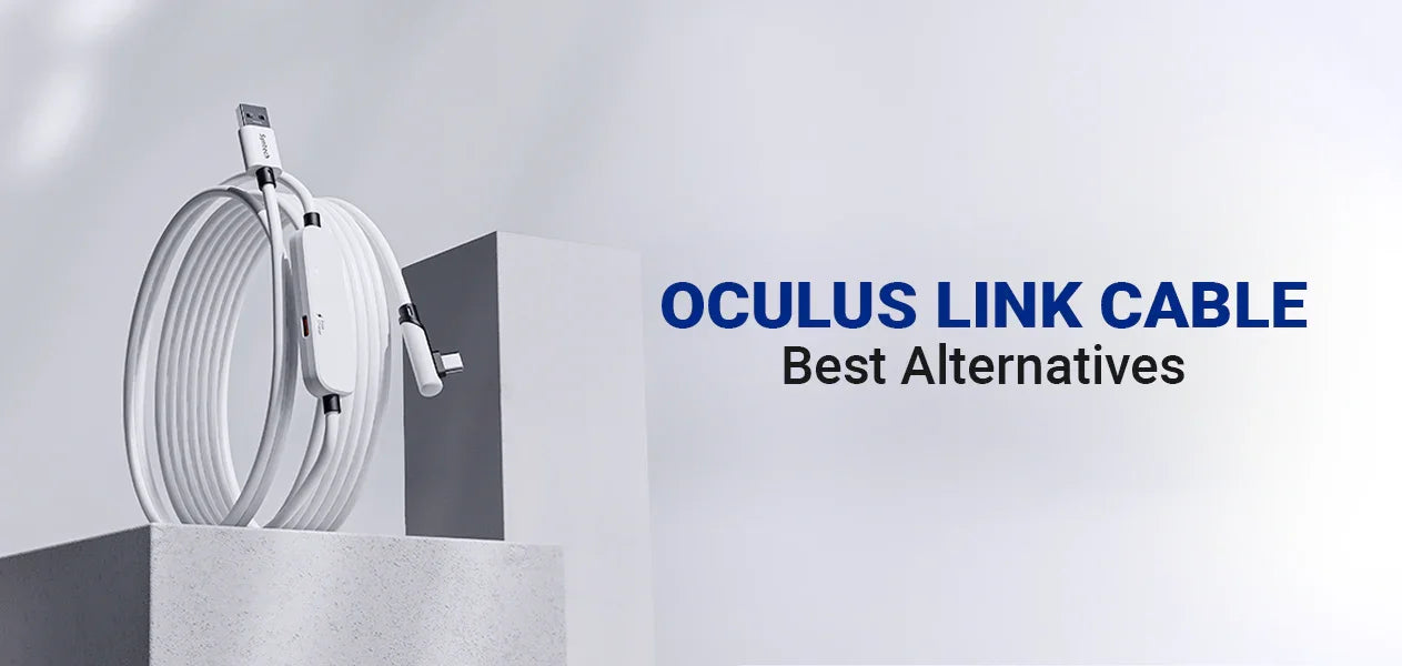Oculus Link Cable Alternatives
