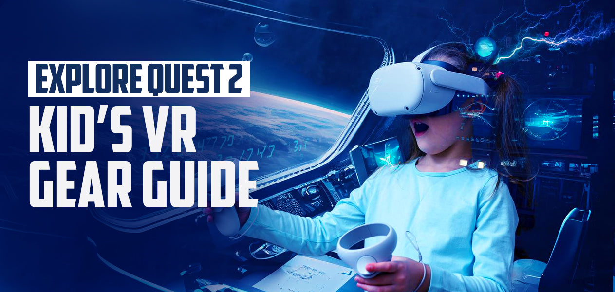 Kids in VR: Must-Have Accessories for Meta Quest 2