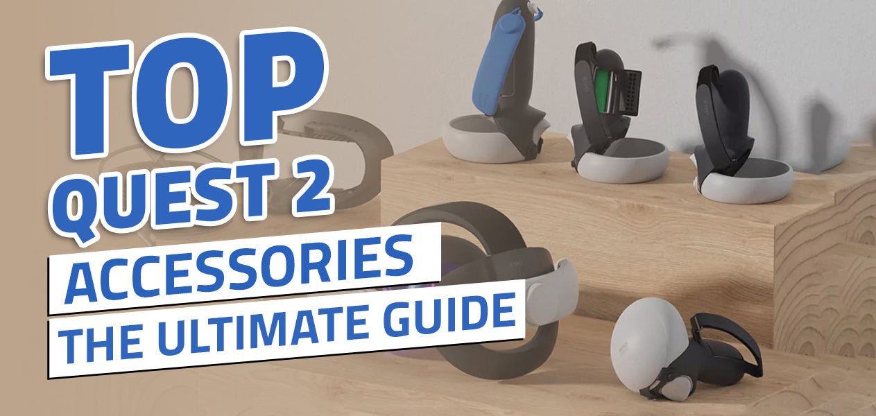 10 Must-Have Accessories for Your Quest 2 VR Headset